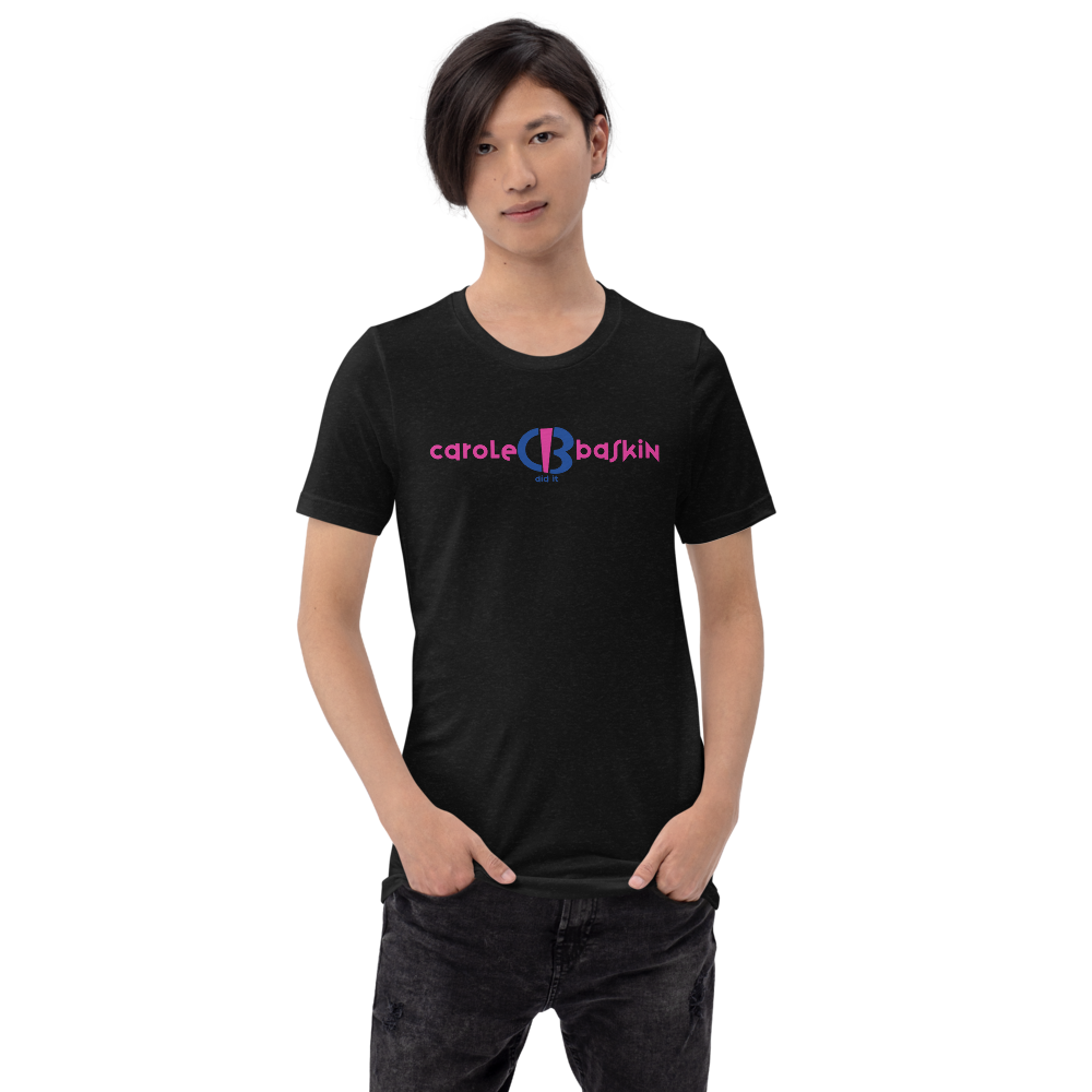 CB Did It Unisex T-Shirt