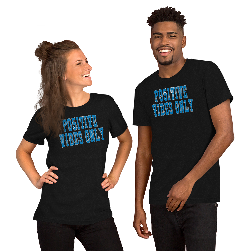 PO5I7IVE Unisex t-shirt