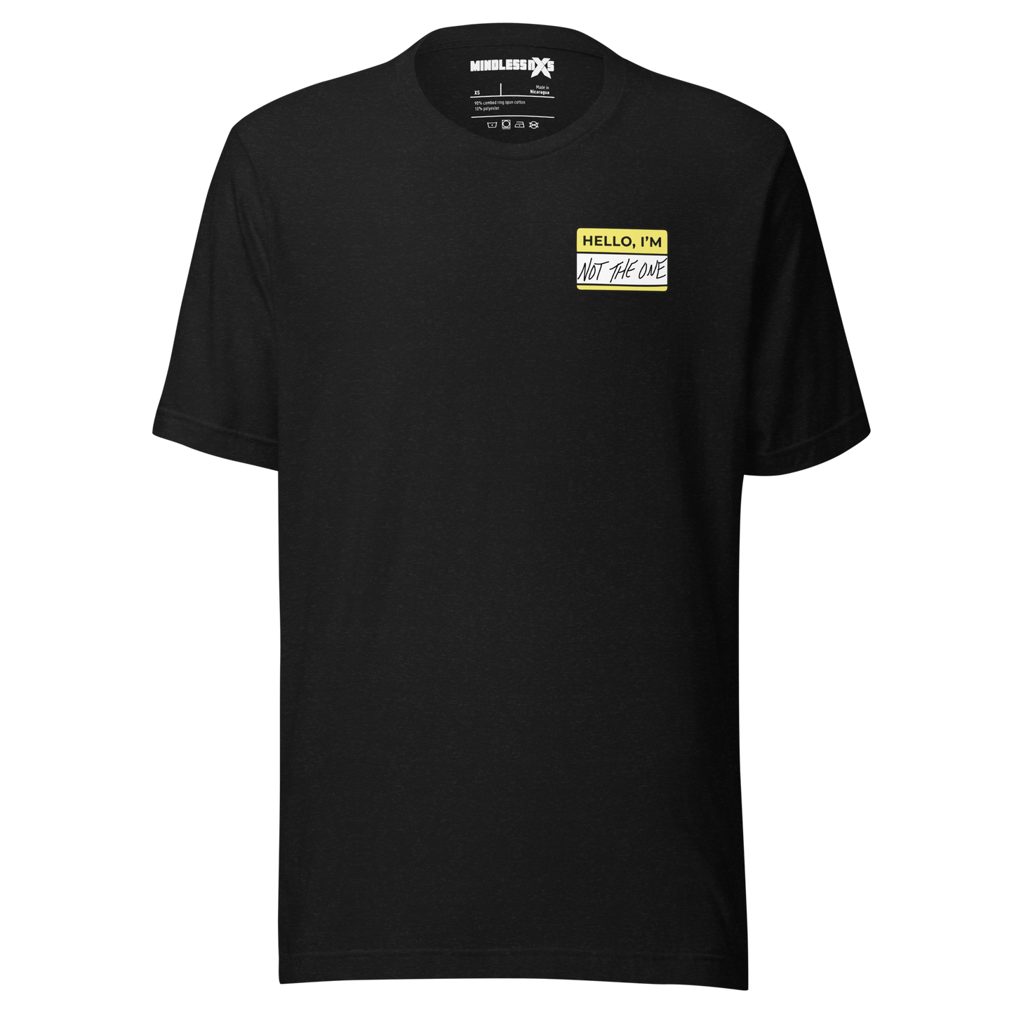 Not The One Unisex T-Shirt