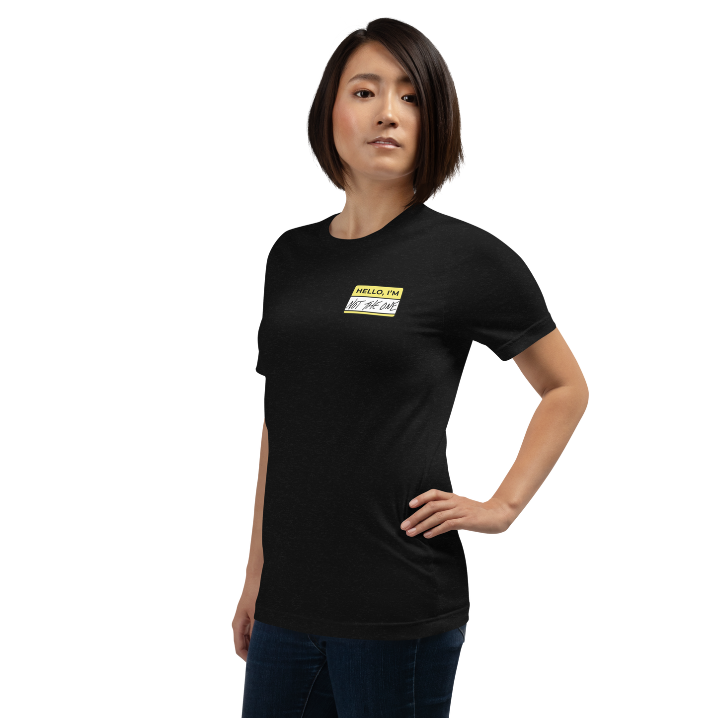 Not The One Unisex T-Shirt