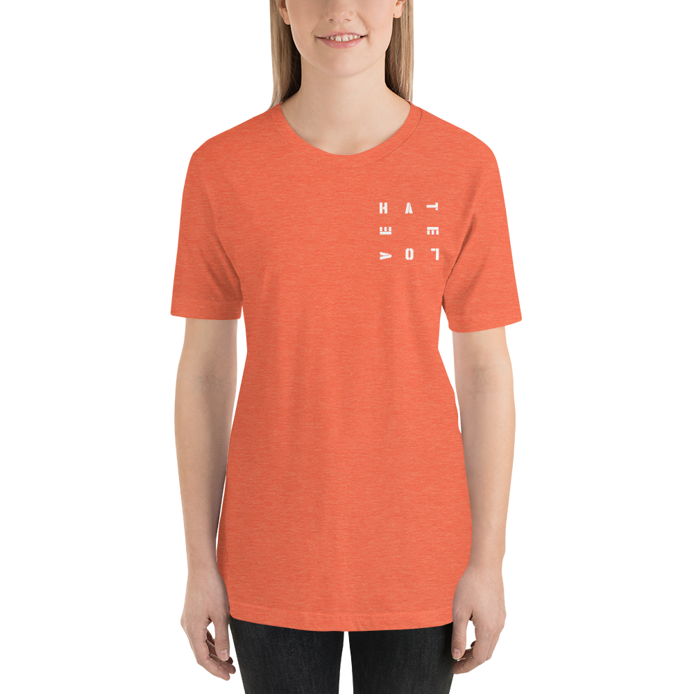 Hate/Love Unisex T-Shirt
