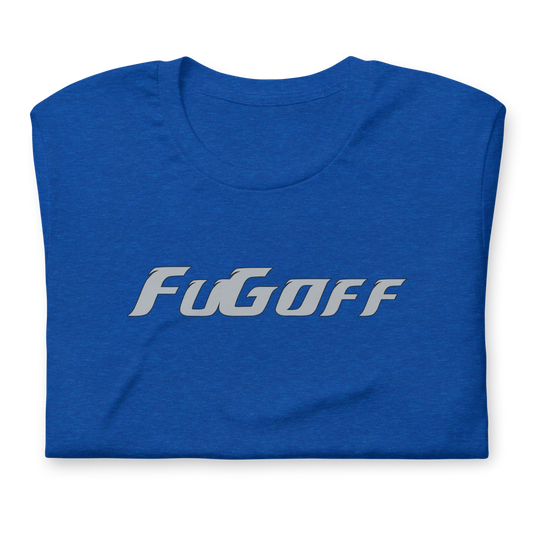 FuGoff Unisex T-Shirt