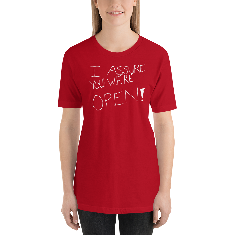 Ope'N Assured Unisex T-Shirt White Print
